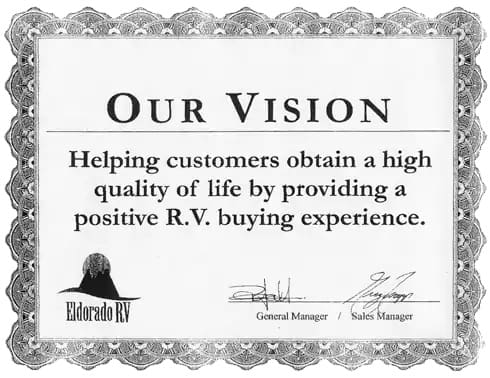 Our Vision – Helping customers obtain a high quality of life by providing a positive R.V. buying experience